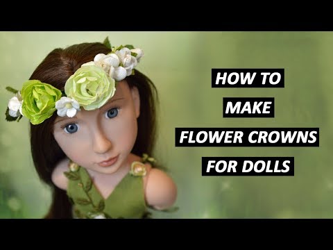 How to Make Flower Crowns for Dolls - TUTORIAL DIY